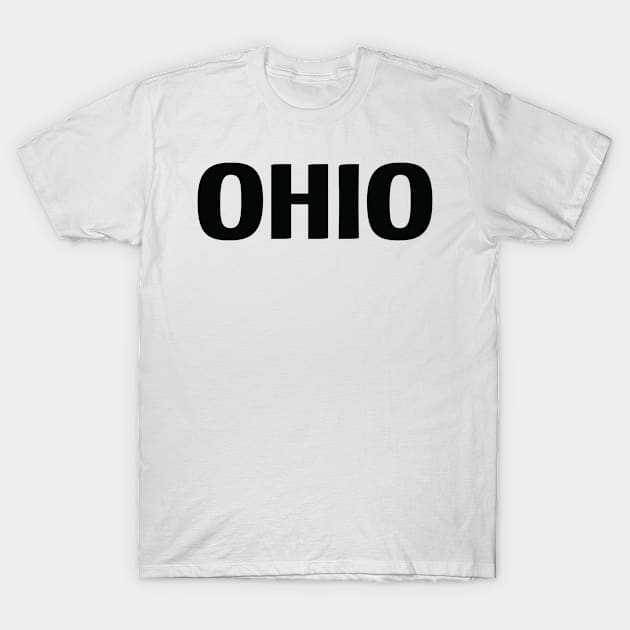 Ohio Raised Me T-Shirt by ProjectX23